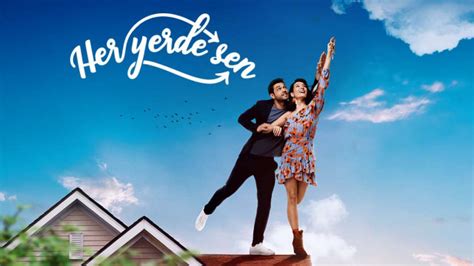 Country turkey is the world's highest growing television series exporter and has currently overtaken both mexico and. A Romantic Comedy: Her Yerde Sen — "Everywhere I Go ...