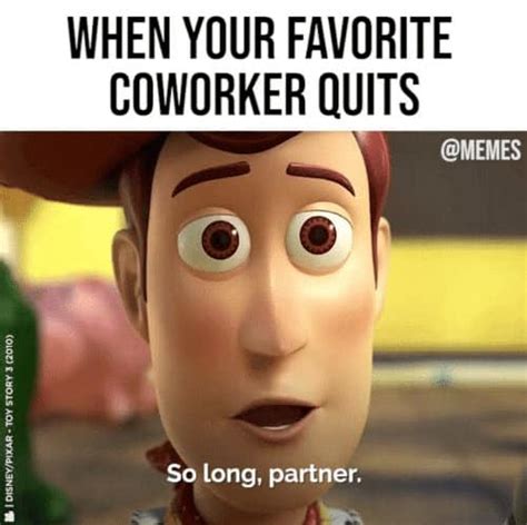 Farewell Meme To Coworker Leaving 40 Funny Coworker Memes About Your