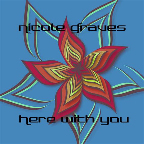 Nicole Graves Songs List Genres Analysis And Similar Artists Chosic