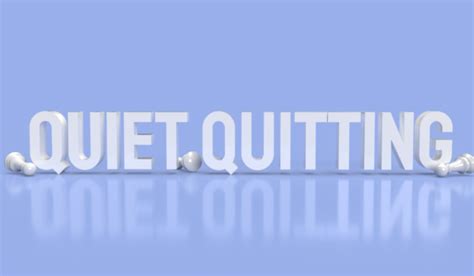 What Is Quiet Quitting Foundr