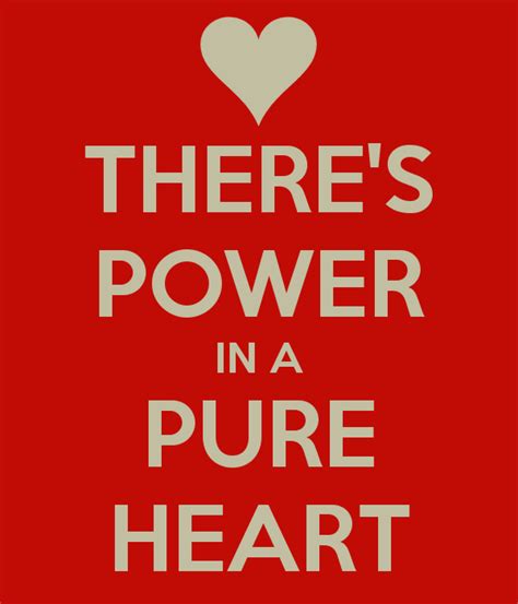 Pure heart ~ 17th karmapa was last modified: Pure Heart Quotes. QuotesGram