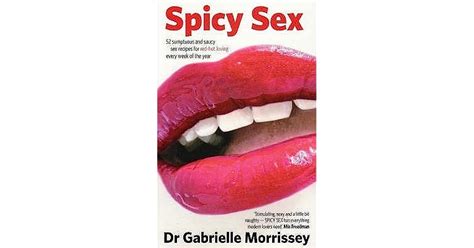 Spicy Sex By Gabrielle Morrissey