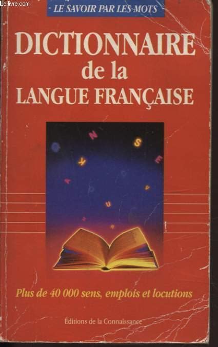Dictionnaire De La Langue Francaise Par Collectif Bon Couverture