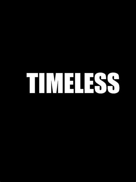 Cartel De La Película Timeless Foto 1 Por Un Total De 1