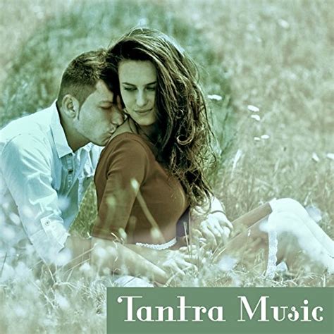 Amazon Music Erotic Massage Music Ensembleのtantra Music Sensual New Age Music For Tantra