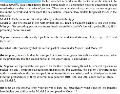 Solved Packet Switched Networks Are The Backbone Of The