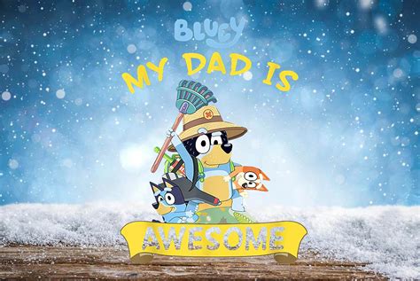 Bluey My Dad Is Awesome Dad Pngbluey Dad For Fathers Day Etsy