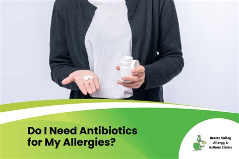 Do I Need Antibiotics For My Allergies