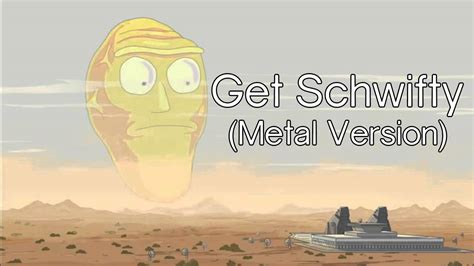 Get Schwifty Metal Version Rick And Morty Youtube