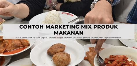 Contoh Marketing Mix Produk Makanan Dan Perusahaan Jasa