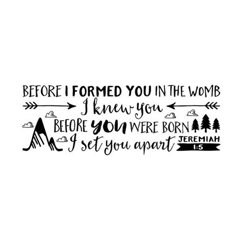 Jeremiah 1v5 Vinyl Wall Decal 22 Before I Formed You In The Womb I Knew