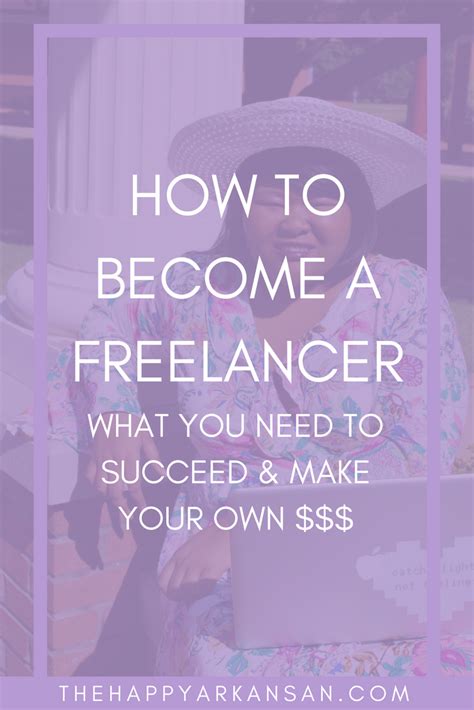 How To Become A Freelancer What You Need To Succeed And Make Your Own