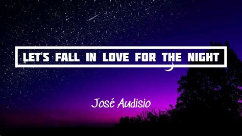 Let's fall in love for the night 07. José Audisio - Let's fall in love for the night (cover ...