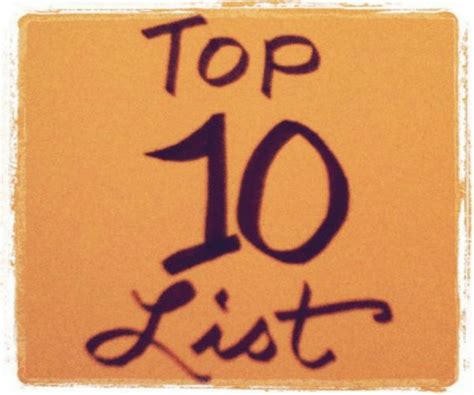 The Top 10 Reasons You Need Top 10 Lists
