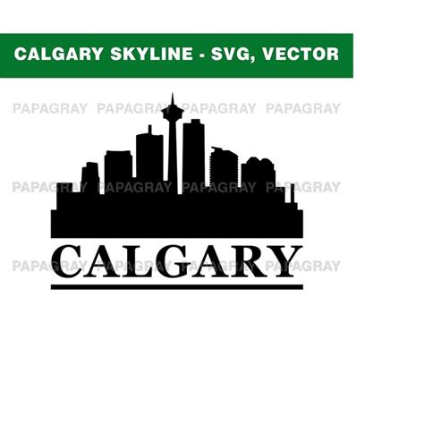 Calgary Skyline Svg Digital Download Calgary Svg Calgar Inspire
