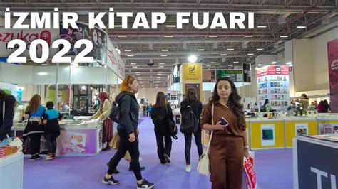 İzmir Kitap Fuarı 2022 Gaziemir Fuar İzmir Izmir Book Fair Izmir