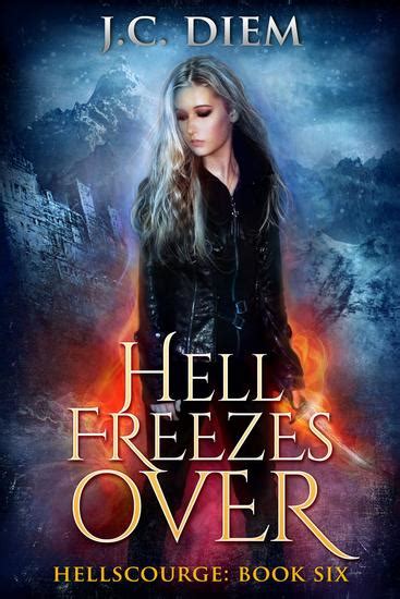 Hell Freezes Over Hellscourge 6 Read Book Online