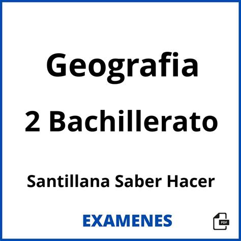 Geografia Bachillerato La Casa Del Saber Santillana Santillana Hot