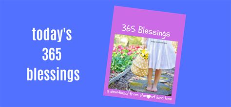 Todays 365 Blessings Lara Loves Good News Daily Devotional