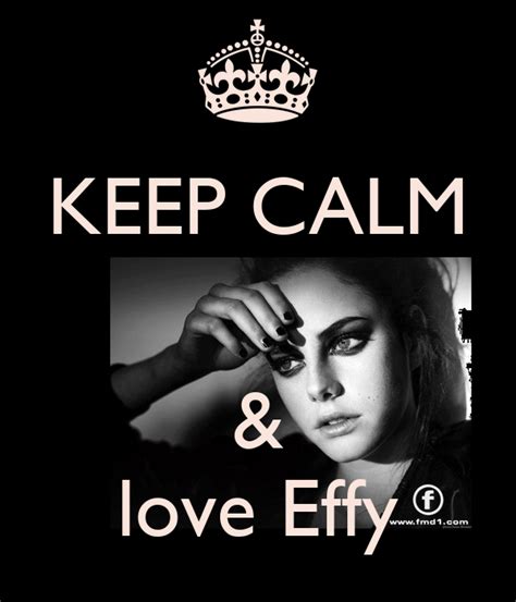 Keep Calm And Love Effy Poster Dzecob Keep Calm O Matic