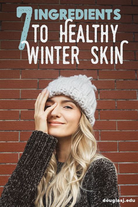 Need Some Pro Tips For Keeping Your Skin Healthy During The Winter Click The Pin For More Info