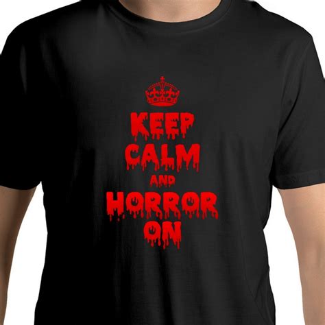 Keep Calm And Horror On