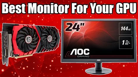 Which Monitor Is Best For Your Graphics Card Youtube