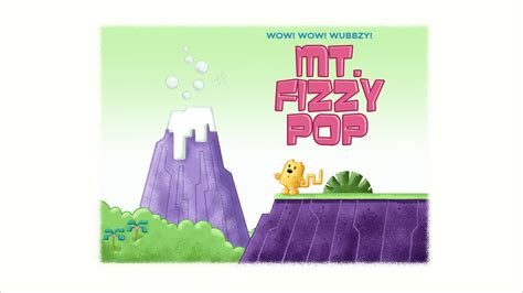 Here is the title card for wubbzy's big movie. "Mt. Fizzy Pop" Title Card - a photo on Flickriver