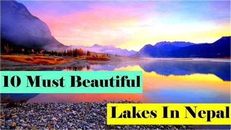 10 Most Beautiful Lakes In Nepal Kathmandu Airport Travels And Tours