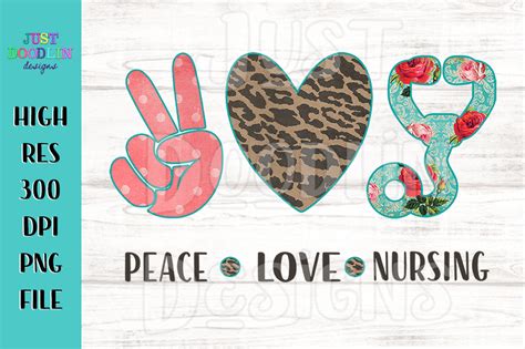 Peace Love & Nurse PNG file (370856) | Illustrations | Design Bundles