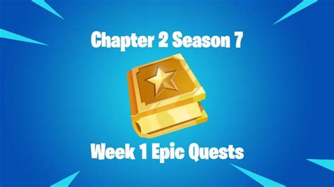 Fortnite Chapter 2 Season 7 Week 1 Epic Quests Cheat Sheet And Guide