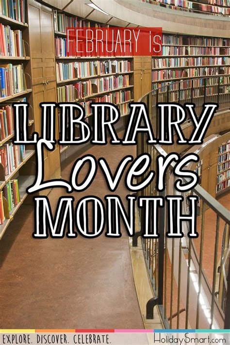 February Is Library Lovers Month Library Months Library Programs