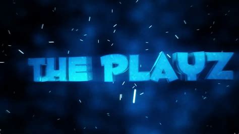 The Playz Introduction Youtube