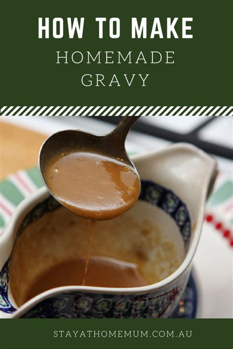 Add salt and pepper and let it simmer and thicken to the desired consistency. How to Make Homemade Gravy - Stay at Home Mum