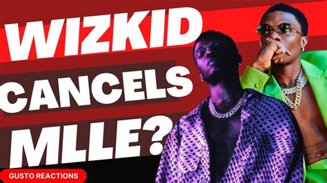 Wizkid Postpones Mlle Album The Impact Tracklist Confusion Youtube