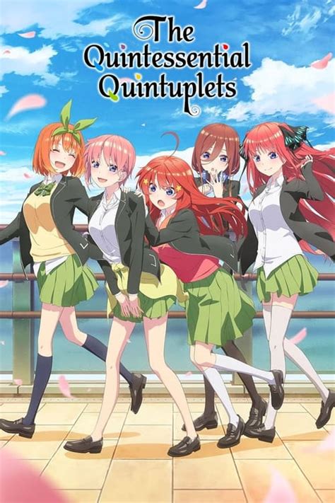 The Quintessential Quintuplets Is The Quintessential Quintuplets On