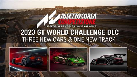 Assetto Corsa Competizione 2023 GT World Challenge DLC Three New Cars