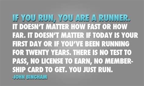 A Quote That Says If You Run You Are A Runner