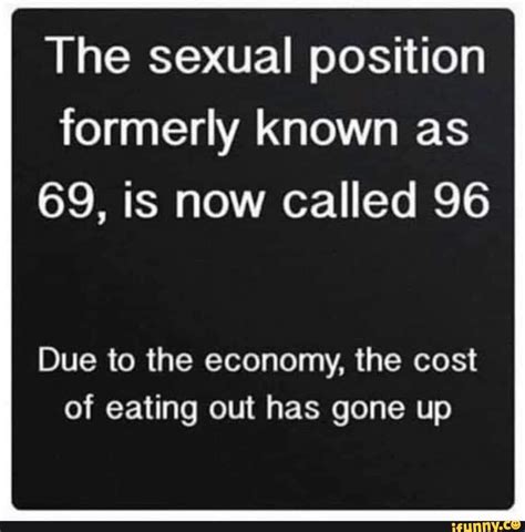 The Sexual Position Formerly Known As 69 Is Now Called 96 Due To The