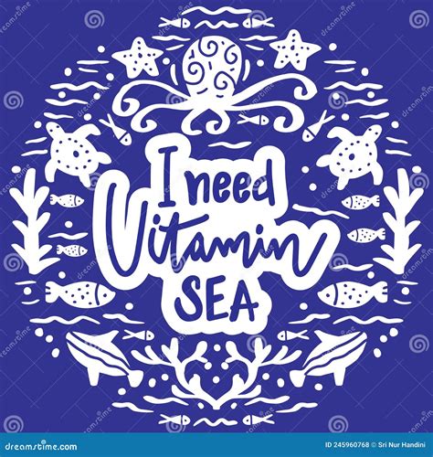 I Need Vitamin Sea Stock Illustration Illustration Of Letter 245960768