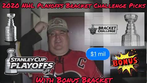 2020 Nhl Playoffs Bracket Challenge Picks With Bonus Bracket Youtube