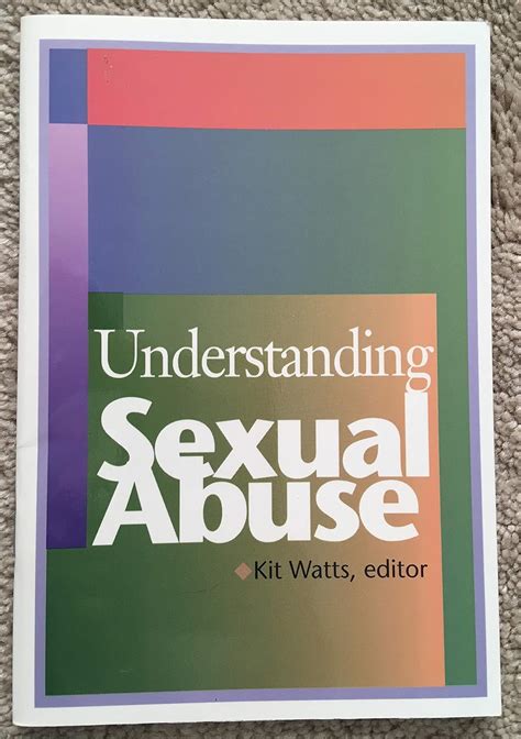 Understanding Sexual Abuse By Kit Watts