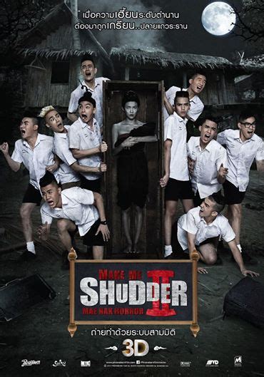 Kunatip pinpradub, chutcha rujinanon, kittipat samarntragulchai. Make Me Shudder 2: Mae Nak Horror Movie Film Thailand ...