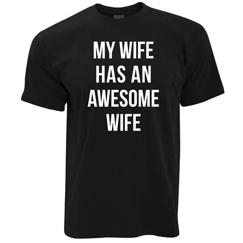 Joke Couples T Shirt My Wife Has An Awesome Wife Shirtbox