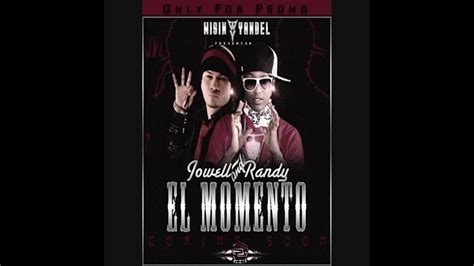 Caca E Vaca Jowell Y Randy El Momento Original Youtube
