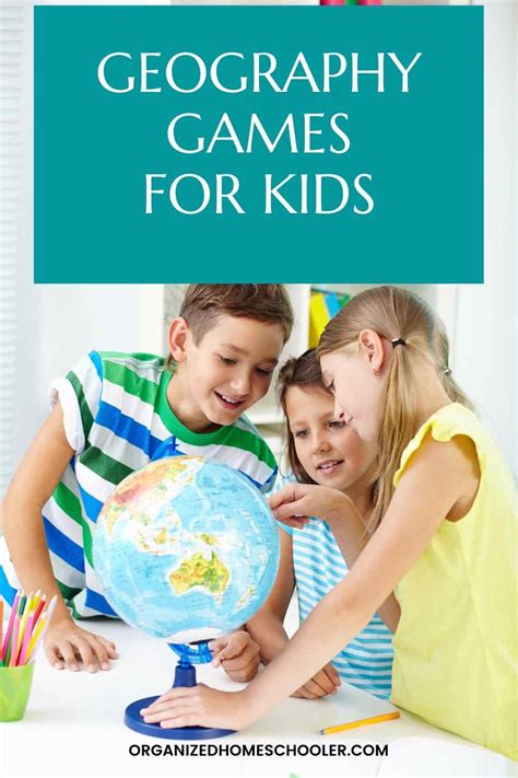 6 Fun And Educational Geography Games The Organized Homeschooler