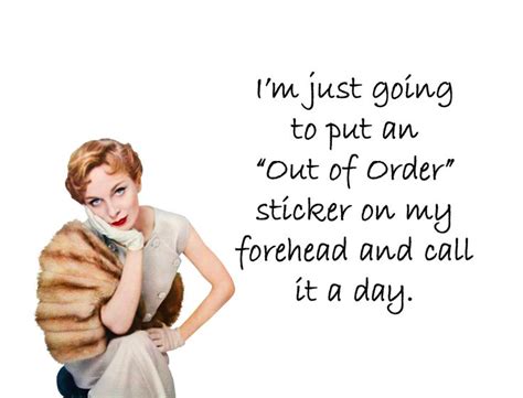 quirky quotes by vintage jennie out of order quirky quotes vintage humor funny quotes