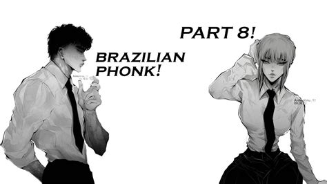 1 Hour Brazilian Phonk Part 8 ֎ Aggressive Phonk Youtube