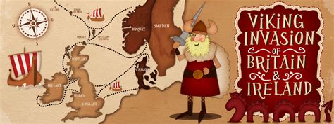 Illustrated Viking Map Invasion Of Britain And Ireland Jennifer