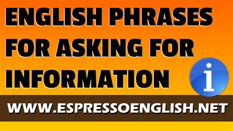 Learn English Phrases For Asking For Information Youtube